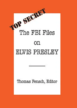 ePUB FBI Files on Elvis Presley von Thomas Fensch