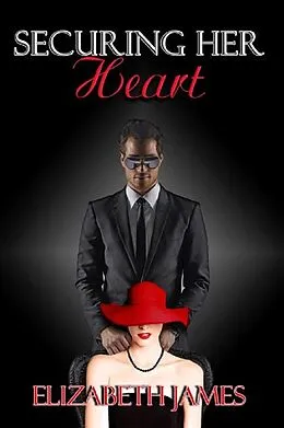E-Book (epub) Securing Her Heart von Elizabeth James