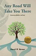 E-Book (epub) Any Road Will Take You There von David Berner