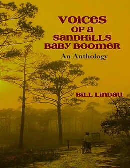 E-Book (epub) Voices of a Sandhills Baby Boomer von Bill Lindau