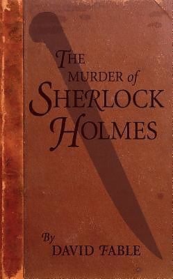 E-Book (epub) The Murder of Sherlock Holmes von David Fable