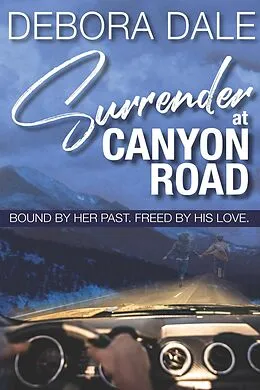 E-Book (epub) Surrender at Canyon Road von Debora Dale