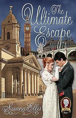 E-Book (epub) The Ultimate Escape (The Lady P Chronicles, #1) von Susana Ellis