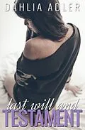 E-Book (epub) Last Will and Testament von Dahlia Adler