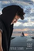 E-Book (epub) The Weight of Destiny (The Misfits Series, #1) von Nyrae Dawn