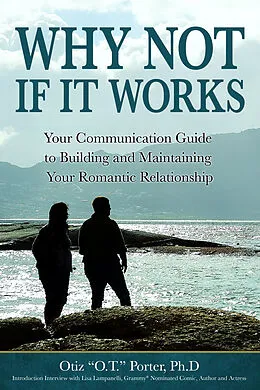 E-Book (epub) Why Not, If It Works von Dr. Otiz &quote;O. T. &quote; Porter