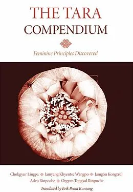E-Book (epub) The Tara Compendium von Chokgyur Lingpa