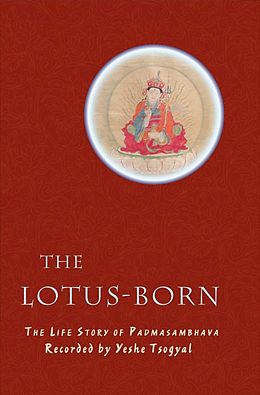 E-Book (epub) The Lotus-Born von Yeshe Tsogyal