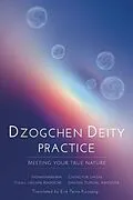 E-Book (epub) Dzogchen Deity Practice von Padmasambhava