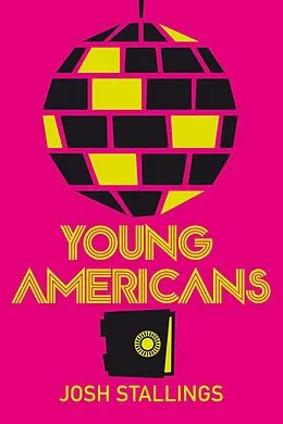 E-Book (epub) Young Americans von Josh Stallings