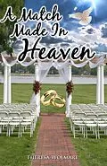 E-Book (epub) A Match Made in Heaven von Theresa Wolmart