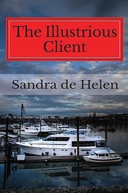 E-Book (epub) The Illustrious Client von Sandra De Helen