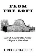 E-Book (epub) From the Loft von Greg Schaffer