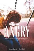 E-Book (epub) Angry (False Reflections, #3) von Laura L. Smith