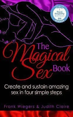 E-Book (epub) The Magical Sex Book von Frank Wiegers, Judith Claire