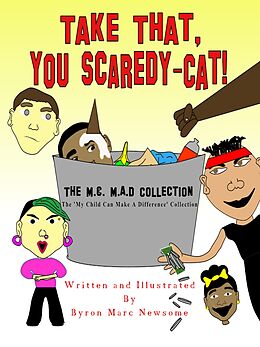 E-Book (epub) Take That, You Scaredy-Cat! von Byron Marc Newsome