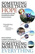 E-Book (epub) Something More Than Hope/Something More Than Everything von Diana C Lindsay, Kelly G Lindsay