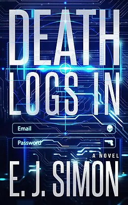 E-Book (epub) Death Logs In von E. J. Simon