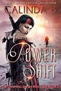 E-Book (epub) Power Shift (The Charming Shifter Mysteries, #2) von Calinda B
