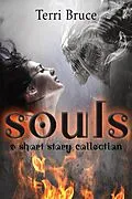 E-Book (epub) Souls von Terri Bruce