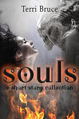 E-Book (epub) Souls von Terri Bruce
