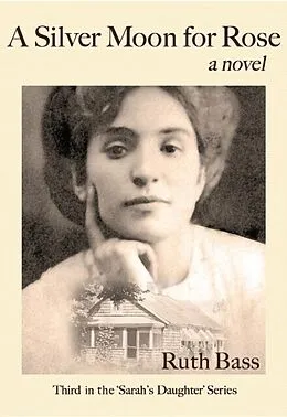 E-Book (epub) A Silver Moon for Rose von Bass Ruth