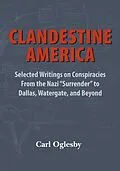 E-Book (epub) Clandestine America von Carl Oglesby