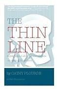 Couverture cartonnée The Thin Line: A Play on Coping with Eating Disorders de Cathy Plourde