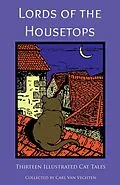 E-Book (epub) Lords of the Housetops: Thirteen Illustrated Cat Tales von Sarah Holroyd