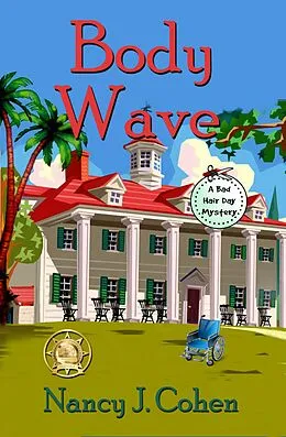 E-Book (epub) Body Wave (The Bad Hair Day Mysteries, #4) von Nancy J. Cohen