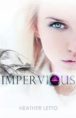 E-Book (epub) Impervious von Heather Letto
