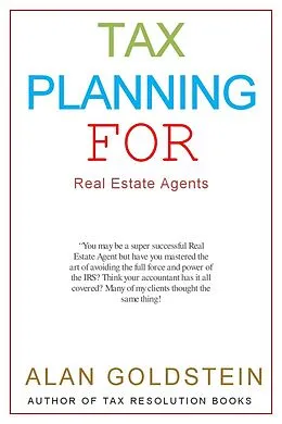E-Book (epub) Tax Planning for Real Estate Agents von Alan Goldstein