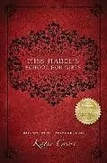 E-Book (epub) Miss Mabel's School for Girls (The Network Series, #1) von Katie Cross