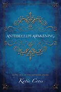 E-Book (epub) Antebellum Awakening von Katie Cross
