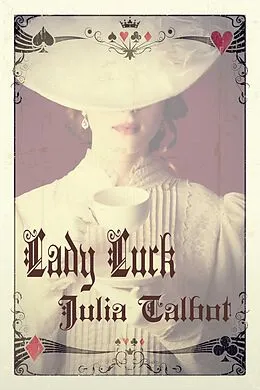 E-Book (epub) Lady Luck von Julia Talbot