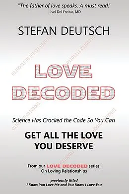 E-Book (epub) LOVE DECODED von Stefan MD Deutsch