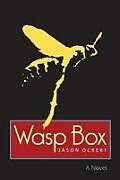 Kartonierter Einband Wasp Box von Jason Ockert