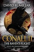 E-Book (epub) Conall II: The Raven's Flight-Eitilt an Fhiaigh Dhuibh von David H. Millar