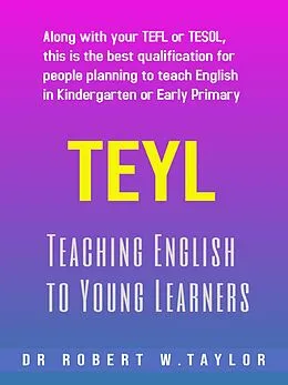 E-Book (epub) Teaching English to Young Learners von Robert Taylor
