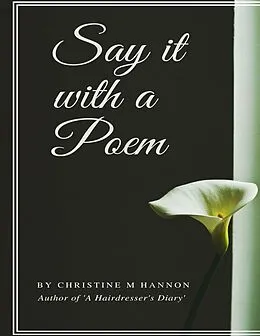 E-Book (epub) Say It With a Poem von Christine Hannon