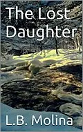 E-Book (epub) Lost Daughter von L. B. Molina