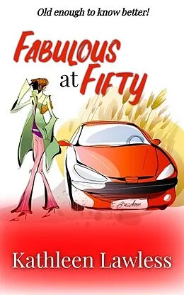 E-Book (epub) Fabulous at Fifty von Kathleen Lawless