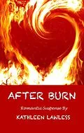 E-Book (epub) After Burn von Kathleen Lawless