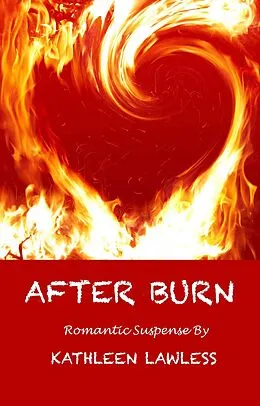 E-Book (epub) After Burn von Kathleen Lawless