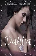E-Book (epub) Dahlia von Christina Channelle
