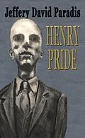 E-Book (epub) Henry Pride von Jeffery David Paradis