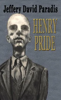 E-Book (epub) Henry Pride von Jeffery David Paradis