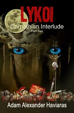 E-Book (epub) Lykoi von Adam Alexander Haviaras