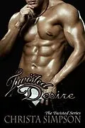 E-Book (epub) Twisted Desire von Christa Simpson
