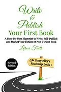 E-Book (epub) Write and Publish Your First Book (The Storyteller's Roadmap, #1) von Lorna Faith